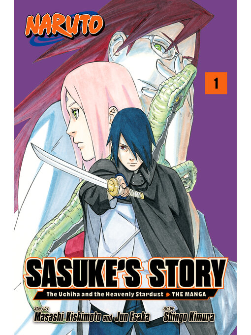 Title details for Naruto: Sasuke's Story—The Uchiha and the Heavenly Stardust, Volume 1 by Jun Esaka - Wait list